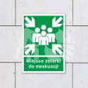 MIEJSCE ZBIÓRKI DO EWAKUACJI - płyta sztywna