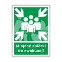 MIEJSCE ZBIÓRKI DO EWAKUACJI - płyta sztywna