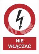 NIE WŁĄCZAĆ - płyta sztywna