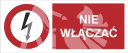NIE WYŁĄCZAĆ - folia samoprzylepna