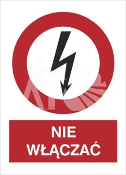NIE WYŁĄCZAĆ - folia samoprzylepna