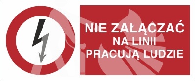 NIE ZAŁĄCZAĆ, NA LINI PRACUJĄ LUDZIE - folia samoprzylepna