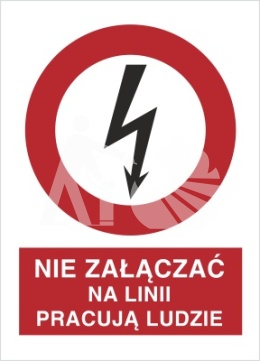 NIE ZAŁĄCZAĆ, NA LINI PRACUJĄ LUDZIE - folia magnetyczna