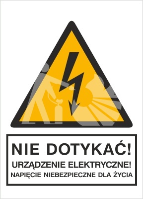 NIE DOTYKAĆ! URZĄDZENIE ELEKTRYCZNE! NAPIĘCIE NIEBEZPIECZNE DLA ŻYCIA - folia samoprzylepna