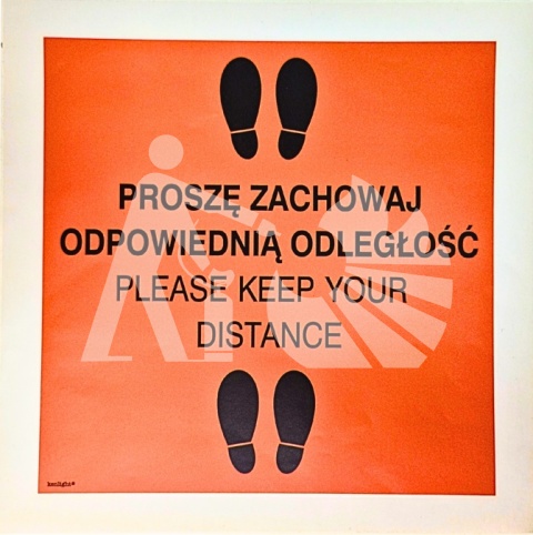 ZACHOWAJ ODPOWIEDNIĄ ODLEGŁOŚĆ - PLEASE KEEP YOUR DISTANCE znak podłogowy antypoślizgowy ZACHOWAJ ODPOWIEDNIĄ ODLEGŁOŚĆ - PLEASE KEEP YOUR DISTANCE znak podłogowy antypoślizgowy