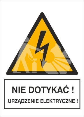 NIE DOTYKAĆ! URZĄDZENIE ELEKTRYCZNE! - folia samoprzylepna