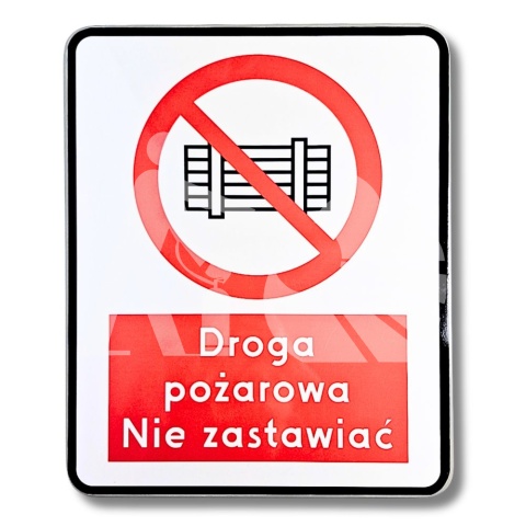 Znak drogowy DROGA POŻAROWA NIE ZASTAWIAĆ 40x50 cm