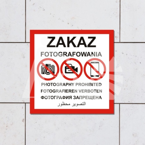 Znak tablica ZAKAZ FOTOGRAFOWANIA w 4 językach duży kwadrat 60x60 cm