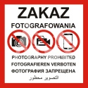 Znak tablica ZAKAZ FOTOGRAFOWANIA w 4 językach duży kwadrat 60x60 cm